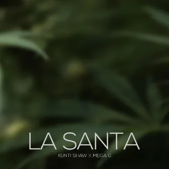 La Santa by Mega G