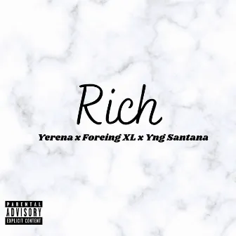 Rich by Yng Santana