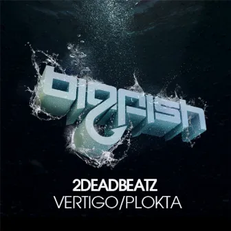 Vertigo by 2deadbeatz