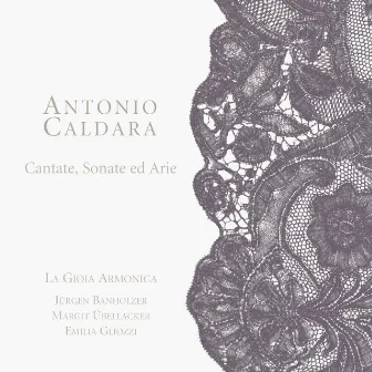 Caldalra: Cantate, sonate ed arie by La Gioia Armonica