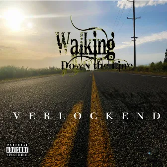 Walking Down the Line by Verlockend