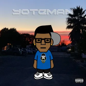 YOTEMAN by JimmyDaMoney