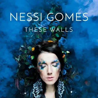 These Walls (Remixes) by Nessi Gomes