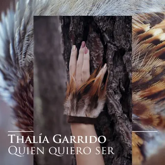 Quien Quiero Ser by Thalía Garrido