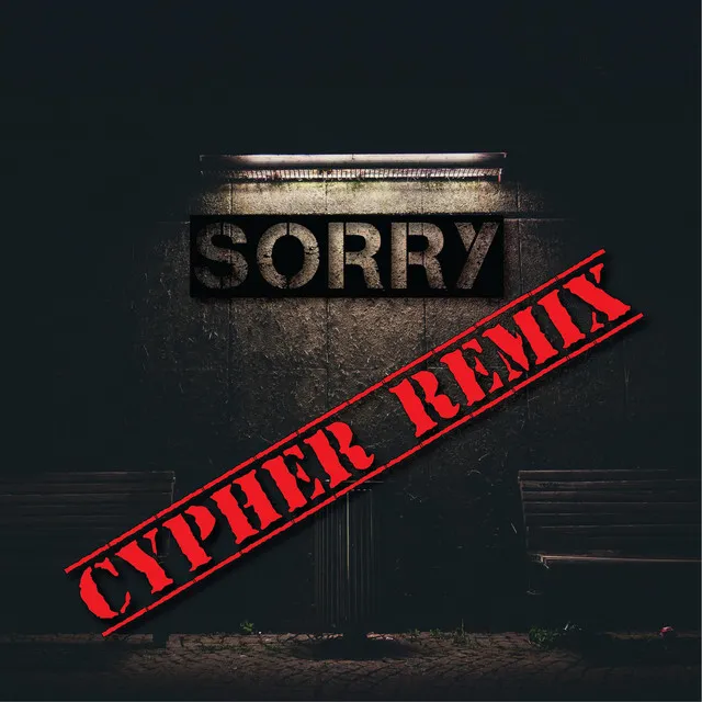 Sorry - Cypher Remix