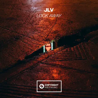 Look Away by JLV