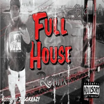 Full House by Big LA