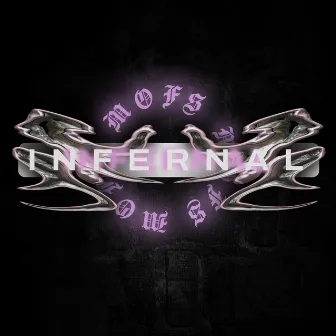 Infernal by MOFS