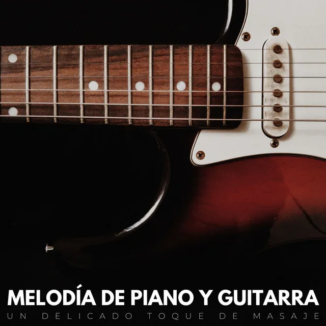 Melodía De Piano Y Guitarra: Un Delicado Toque De Masaje