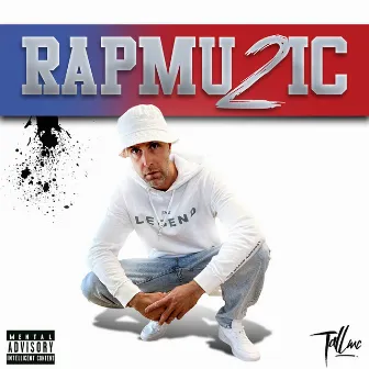 Rapmusic 2 by Tall MC