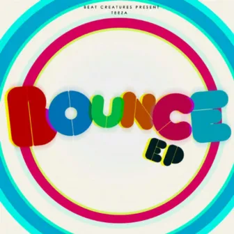 Bounce EP by Teeza