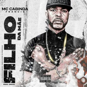 Filho da Mãe by Mc Cabinda