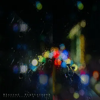 Blurred Nightscapes by B-Side