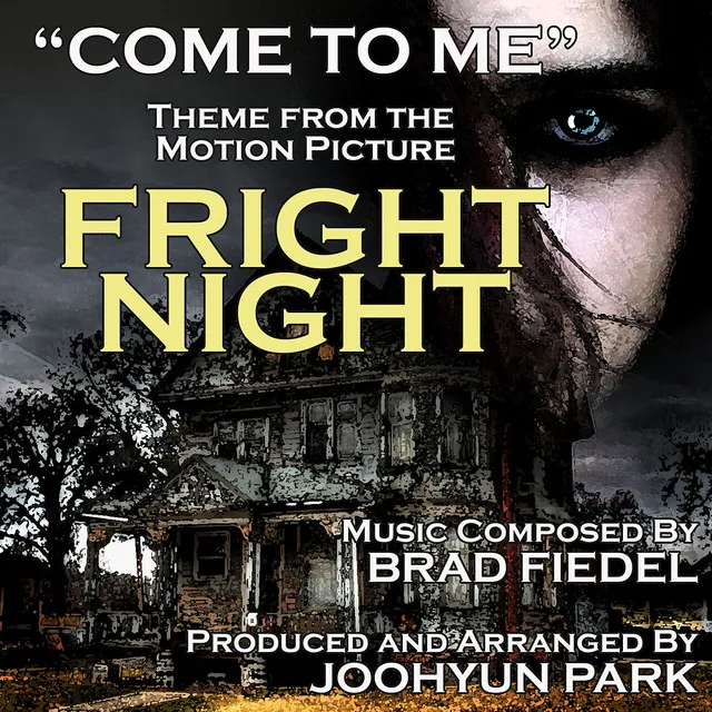 Fright Night - Come To Me (Brad Fiedel)