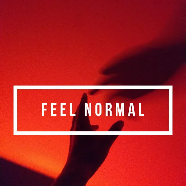 Feel Normal