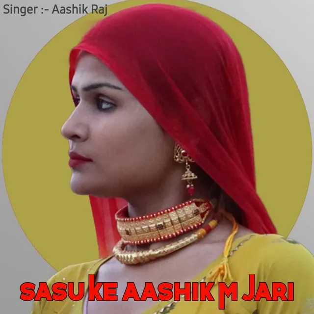 Sasu Ke Aashik M Jari