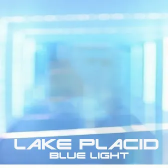 Blue Light by Lake Placid