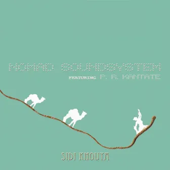 Sidi Khouya by Nomad Soundsystem