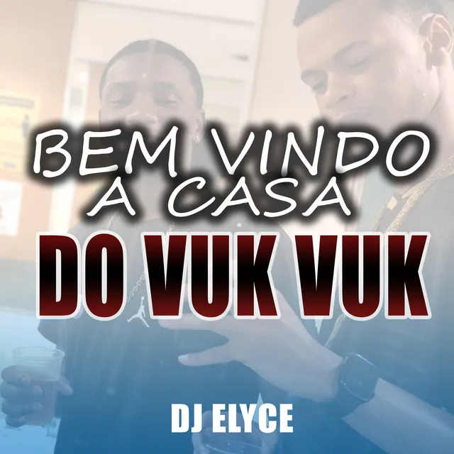 BEM VINDO A CASA DO VUK VUK