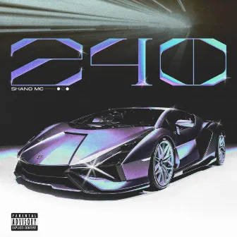 240 by Shano Mc