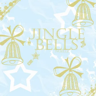 Jingle Bells by Noelle