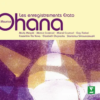 Ohana : Collected Works [The Erato Recordings] by Maurice Ohana