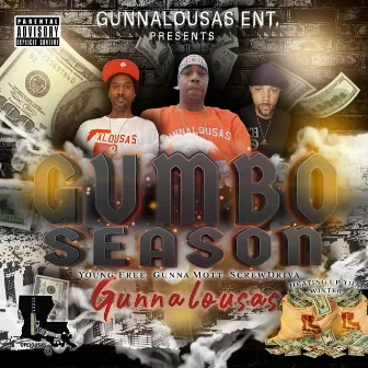 GUMBO SEASON by YOUNG FREE