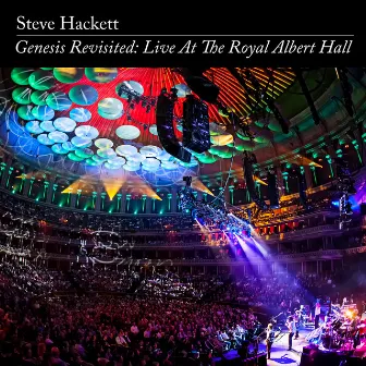 Genesis Revisited: Live at the Royal Albert Hall by Steve Hackett