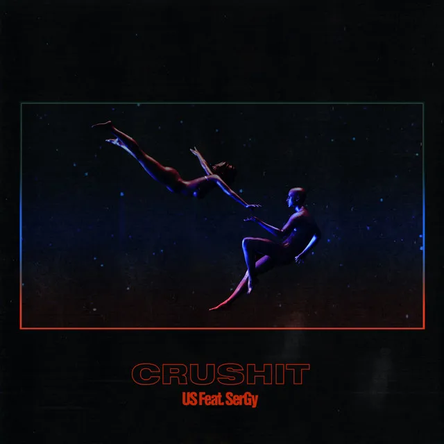 Crushit - Radio Edit