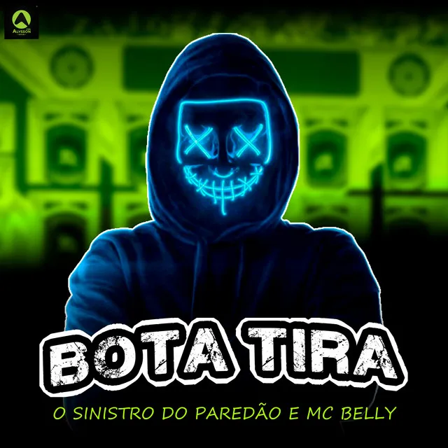 Bota Tira (feat. MC Belly)