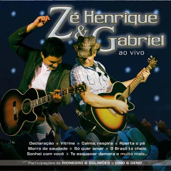 Ao Vivo by Zé Henrique & Gabriel