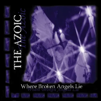 Where Broken Angels Lie by The Azoic