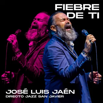 Fiebre de ti (Directo Jazz San Javier) by Unknown Artist