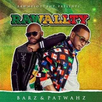 Barz & Patwahz by Rawallty