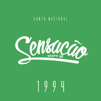 Canto Nacional by Grupo Sensação