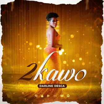 2KAWO by Darline Desca