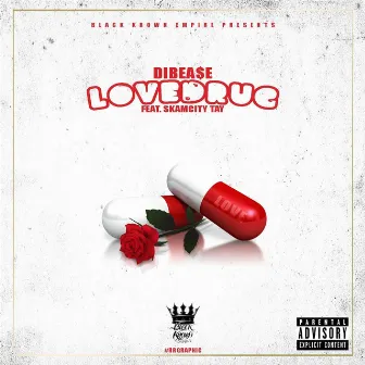 Lovedrug by Dibea$e