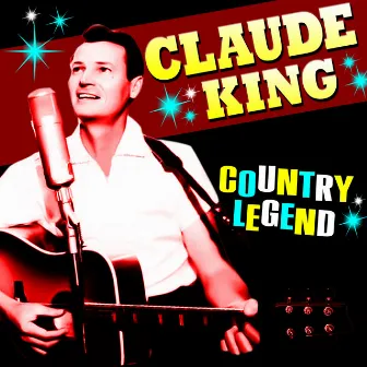 Country Legend by Claude King