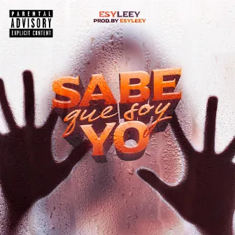 Sabe que soy yo by EsyLeey