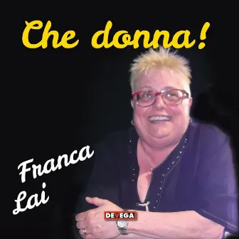 Che donna! (Canzone genovese) by Franca Lai