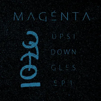 Upsidowngles 1 by Magénta