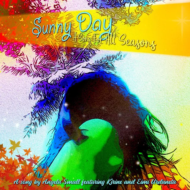 Sunny Day: A Song for All Seasons