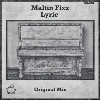 Lyric by Maltin Fixx