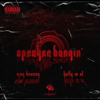 Speaker Bangin' by Citygxd