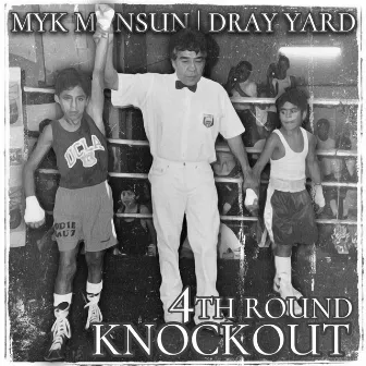 4th Round Knock Out by Myk Mansun