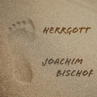 Herrgott by Joachim Bischof