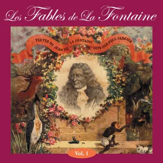 Les fables de La Fontaine, vol. 1 by Paul Fargier