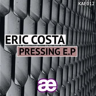 Pressing by Eric Costa