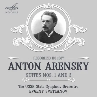 Arensky: Suites Nos. 1, 3 by Anton Arensky