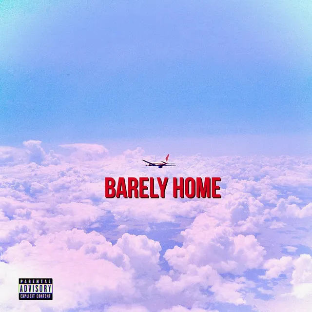 Barely Home